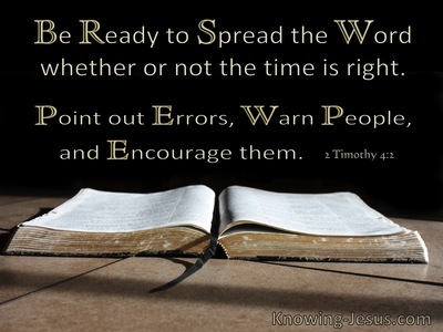 2 Timothy 4:2 Be Ready To Spread The Word In Season And Out Of Season (windows)11:12